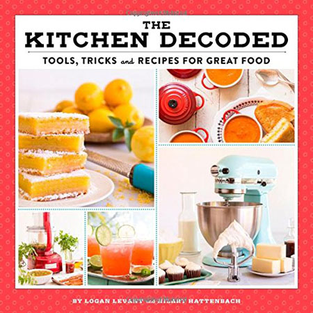 The Kitchen Decoded: Tools, Tricks, and Recipes for Great Food (EPUB)