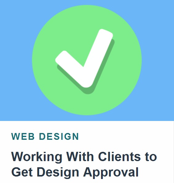 Tutsplus Working With Clients To Get Design Approval Tutsplus Working With Clients To Get Design Approval