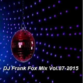 DJ Frank Fox Mix Vol 87 - 2015