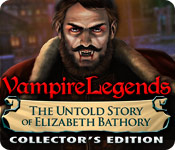 Vampire Legends The Untold Story of Elizabeth Bathory Collectors Edition v1.0-TE
