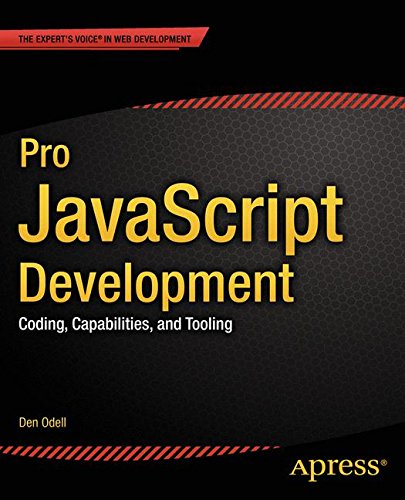 Pro JavaScript Development: Coding, Capabilities, and Tooling (PDF)