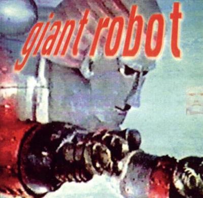 Buckethead - Giant Robot NTT (1996) Lossless