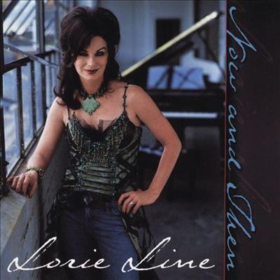 Lorie Line - Now And Then (2005) Lorie Line - Now And Then (2005)