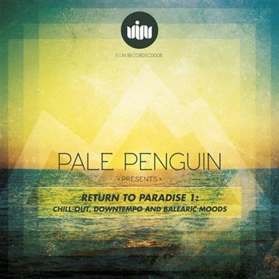 VA - Pale Penguin Presents Return To Paradise 1 (2014)