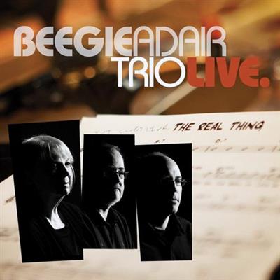 The Beegie Adair Trio - The Real Thing (Live) (2012) Lossless
