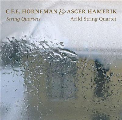 Arild String Quartet - C.F.E. Horneman & Asger Hamerik: String Quartets (2013) (LOSSLESS)