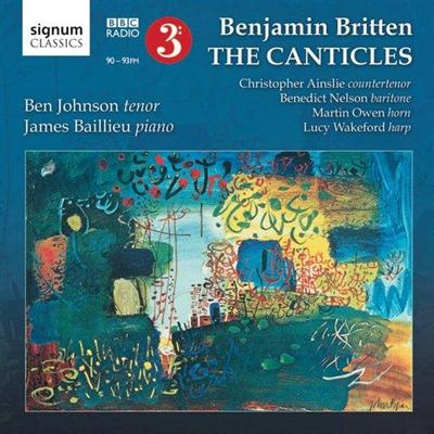 Ben Johnson, James Baillieu - Benjamin Britten - The Canticles (2013)