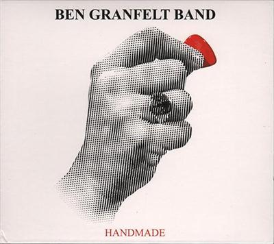 Ben Granfelt Band - Handmade (2014) Lossless