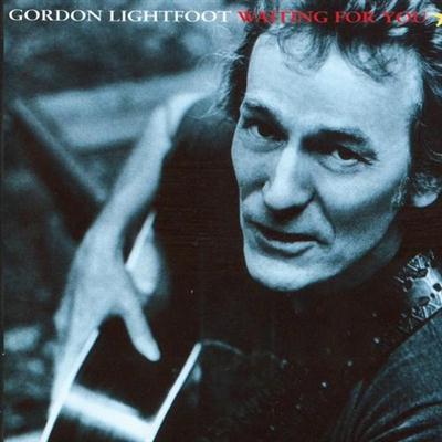Gordon Lightfoot - Waiting For You (1993) Gordon Lightfoot - Waiting For You (1993)