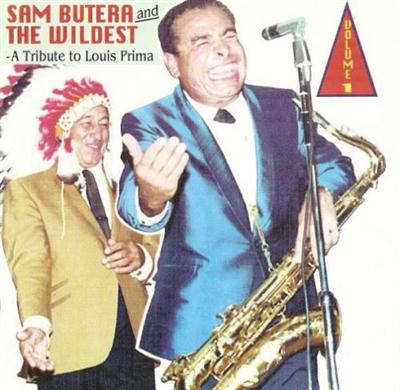 Sam Butera & Wildest - Tribute To Louis Prima Vol. 1 (1994) MP3 + Lossless
