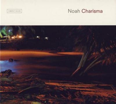 Noah - Charisma (2005) MP3 + Lossless