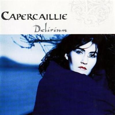 Capercaillie - Delirium (1991)