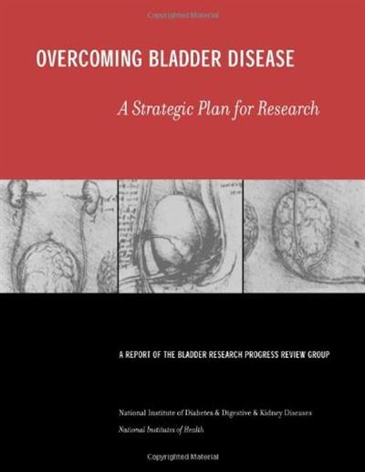 Overcoming Bladder Disease: A Strategic Plan for Research