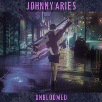 Johnny Aries - Unbloomed (2014) Lossless