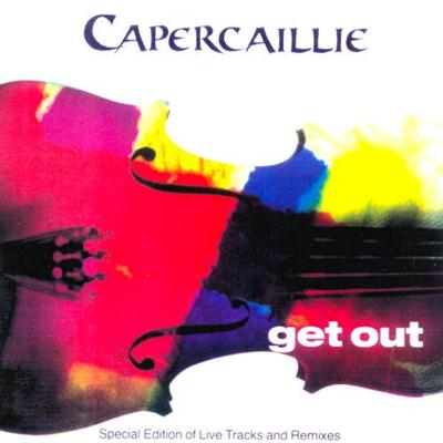 Capercaillie - Get Out (1992)