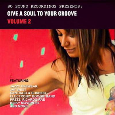VA - Give A Soul To Your Groove, Vol. 2 (2014)