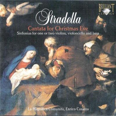 La Magnifica Comunità, Enrico Casazza - Stradella - Cantata for Christmas Eve / Sinfonias (2008)
