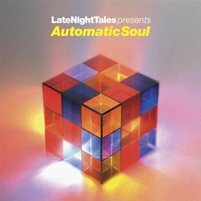 VA - Late Night Tales Presents: Automatic Soul (Selected by Groove Armada's Tom Findlay) (Unmixed) 2014