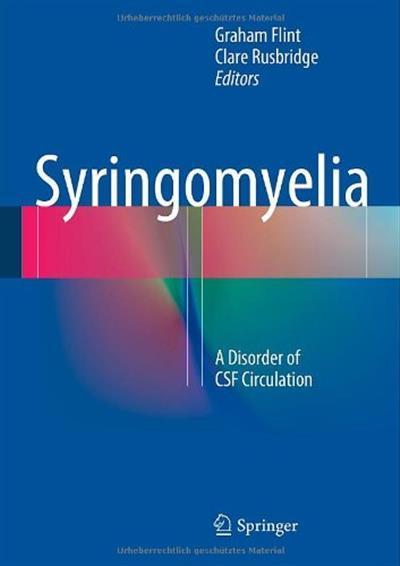 Syringomyelia: A Disorder of CSF Circulation