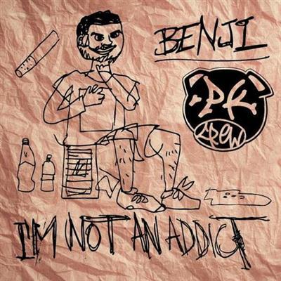 Benji - I'm Not An Addict (2014)