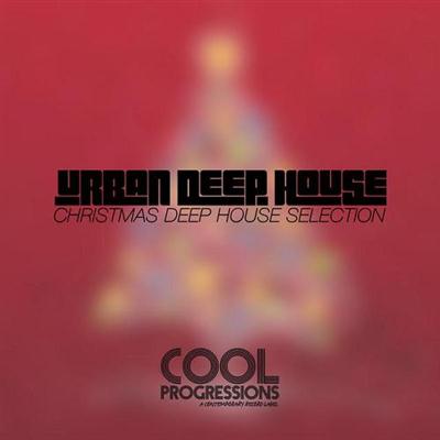 VA - Urban Deep House - Christmas Deep House Selection (2014) VA - Urban Deep House - Christmas Deep House Selection (2014)