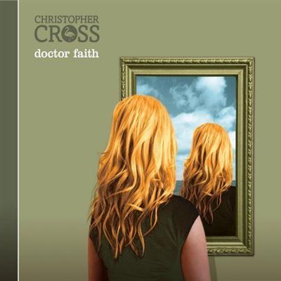 Christopher Cross � Doctor Faith (2011) Christopher Cross � Doctor Faith (2011)