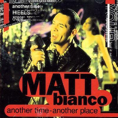 Matt Bianco - Another Time Another Place (1994)