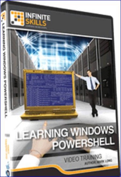 InfiniteSkills - Learning Windows PowerShell