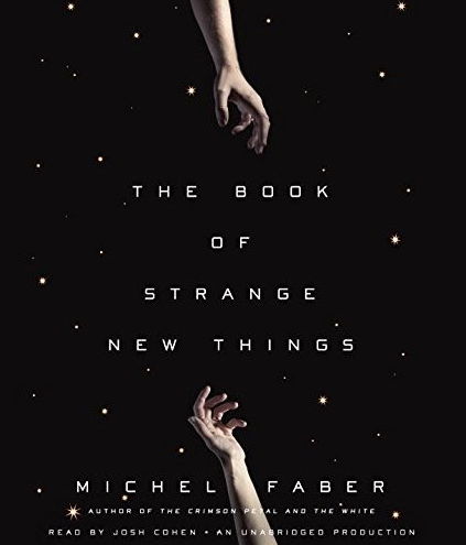 The Book of Strange New Things (Audiobook) The Book of Strange New Things (Audiobook)