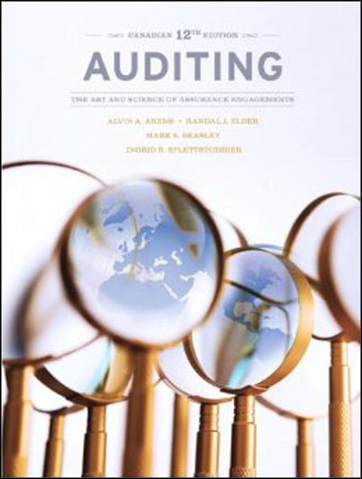 Auditing: The Art and Science of Assurance Engagements, 12th Canadian Edition Auditing: The Art and Science of Assurance Engagements, 12th Canadian Edition