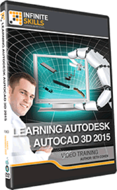 Infinite Skills: Learning Autodesk AutoCAD 3D 2015 Training Video