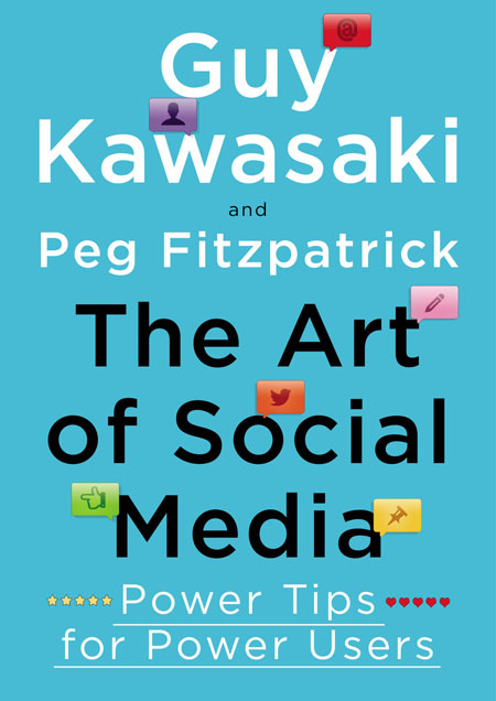 The Art of Social Media: Power Tips for Power Users (EPUB)