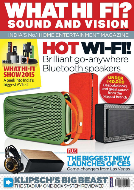What Hi-Fi? Sound and Vision UK – February 2015