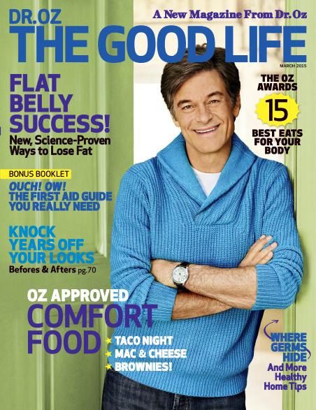 Dr. Oz Good Life - March 2015 Dr. Oz Good Life - March 2015
