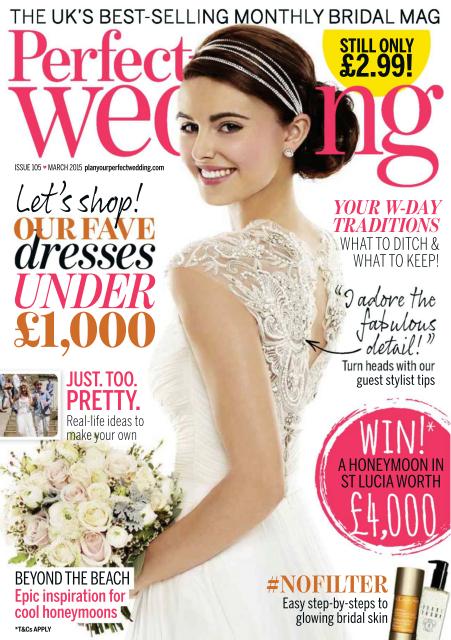 Perfect Wedding - March 2015 Perfect Wedding - March 2015