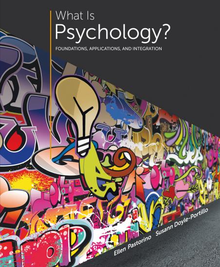 What is Psychology?: Foundations, Applications, and Integration (3rd Edition)