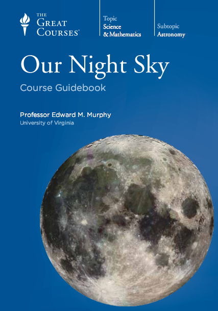 TTC Video - Our Night Sky With Edward M. Murphy TTC Video - Our Night Sky With Edward M. Murphy