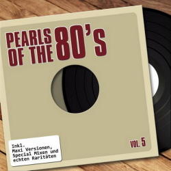 Pearls Of The 80s - Maxis Vol. 5 Pearls Of The 80s - Maxis Vol. 5
