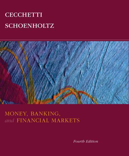 Money, Banking and Financial Markets (4th Edition)