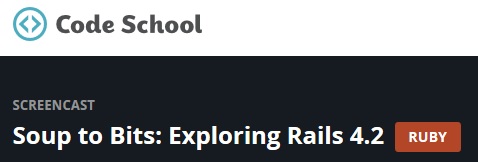 Soup To Bits Exploring Rails 4 2